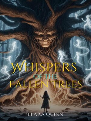 cover image of Whispers of the Fallen Trees